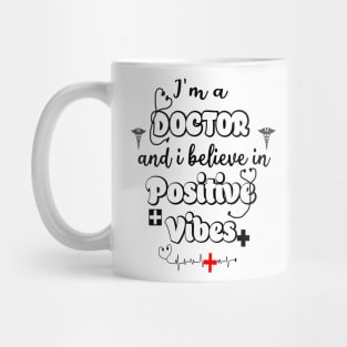 I am a doctor Mug